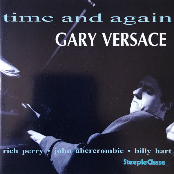 Gary Versace : Time And Again (CD, Album)