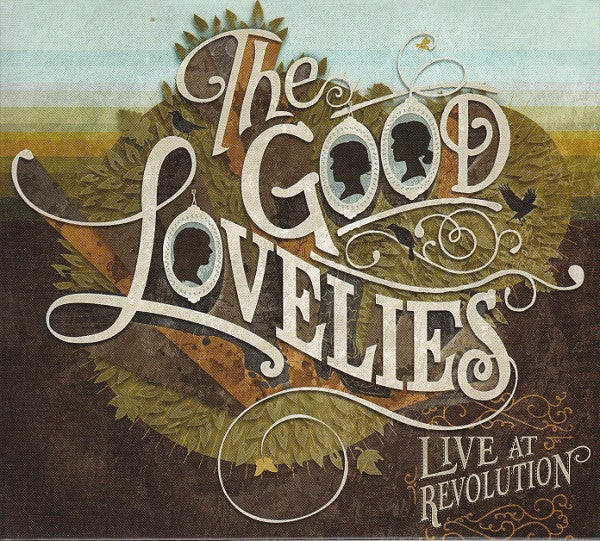 The Good Lovelies : Live At Revolution (CD, Album)