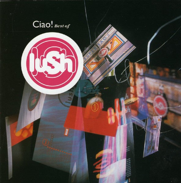 Lush : Ciao! Best Of Lush (CD, Comp, RM)
