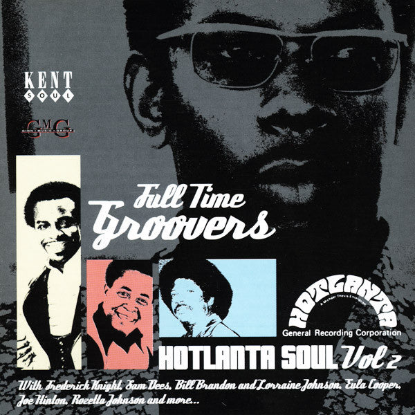 Various : Full Time Groovers (Hotlanta Soul Vol 2) (CD, Comp)