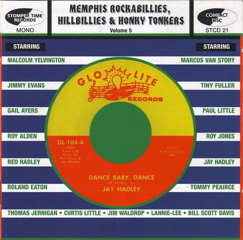 Various : Memphis Rockabillies, Hillbillies & Honky Tonkers Volume 5: Glo Lite Records (CD, Comp)