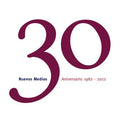 Various : Nuevos Medios 30 Aniversario 1982 - 2012 (3xCD, Comp)