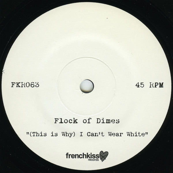 Flock Of Dimes : (This Is Why) I Can't Wear White / 15 (7", Single, Ltd)