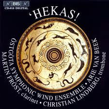Östgöta Blåsarsymfoniker · Arie Van Beek, Martin Fröst, Christian Lindberg : Hekas! (CD, Album)