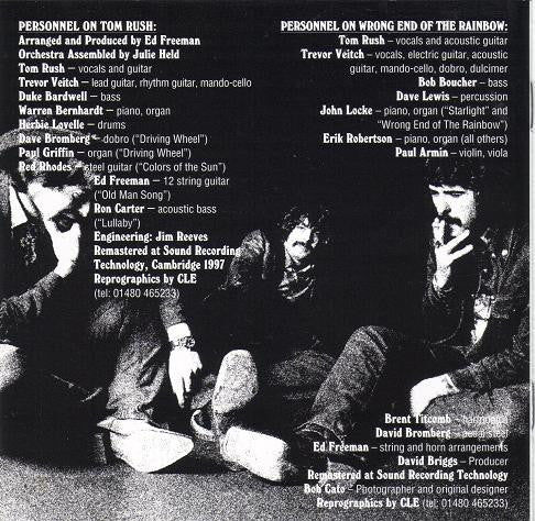 Tom Rush : Tom Rush / Wrong End Of The Rainbow (CD, Comp, RE, Sou)