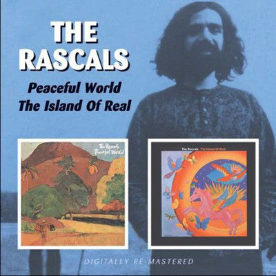 The Rascals : Peaceful World / The Island Of Real (2xCD, Album, Comp, RM)