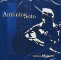 Antonio Soto : Rosas Blancas (CD, Album)