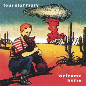 Four Star Mary : Welcome Home (CD, Album)