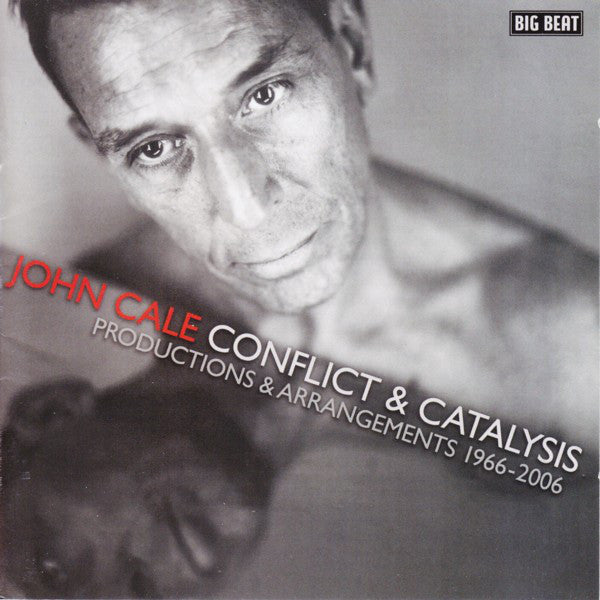 John Cale : Conflict & Catalysis (Productions & Arrangements 1966-2006) (CD, Comp)