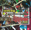 Varsity Drag : Rock And Roll Is Such A Hassle (CD)