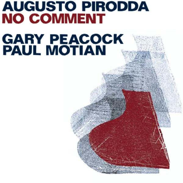 Augusto Pirodda : No Comment (CD, Album)