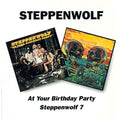 Steppenwolf : At Your Birthday Party / Steppenwolf 7 (2xCD, Comp)