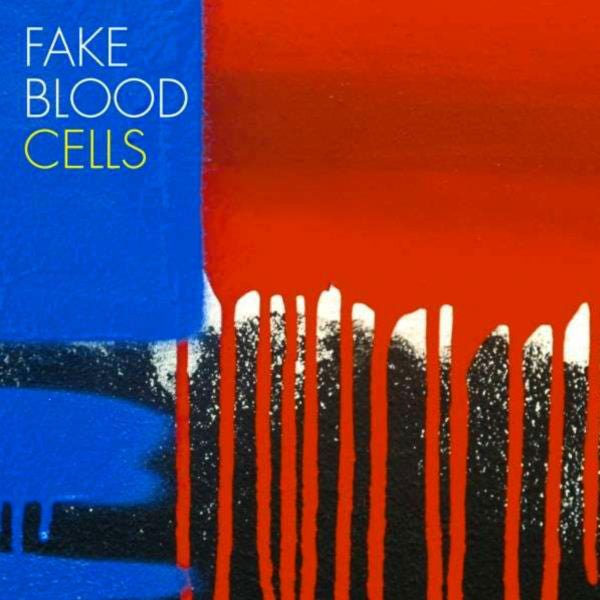 Fake Blood : Cells (CD, Album)