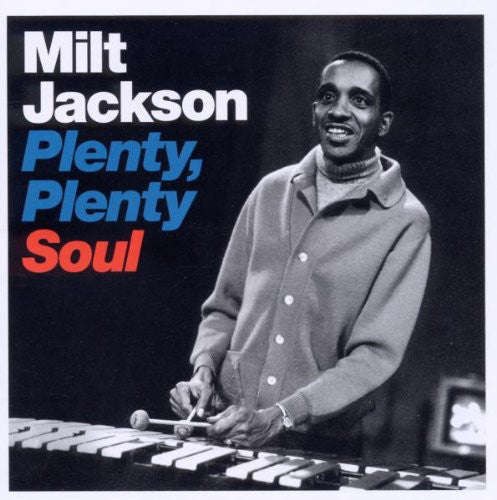 Milt Jackson : Plenty, Plenty Soul (CD, Album)