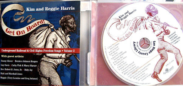 Kim & Reggie Harris : Get On Board! Underground Railroad & Civil Rights Freedom Songs, Volume 2 (CD)