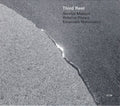Nicolas Masson (2) / Roberto Pianca / Emanuele Maniscalco : Third Reel : Third Reel (CD, Album)