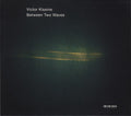 Victor Kissine : Between Two Waves (CD, Album)