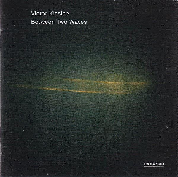 Victor Kissine : Between Two Waves (CD, Album)