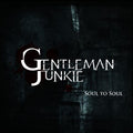 Gentleman Junkie : Soul To Soul (CD, Album)