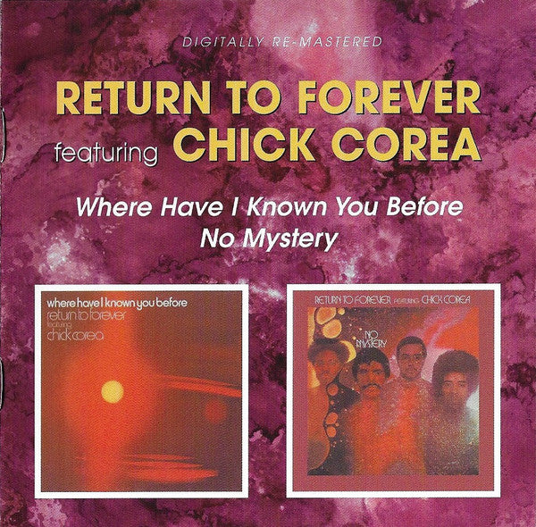 Return To Forever Featuring Chick Corea : Where Have I Known You Before / No Mystery  (CD, Album, RE, RM + CD, Album, RE, RM + Comp, O-C)