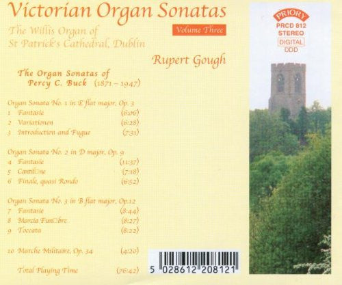 Percy C. Buck - Rupert Gough : Victorian Organ Sonatas - The Organ Sonatas Of Percy C. Buck Volume Three (CD, Album)