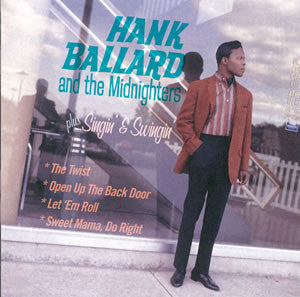 Hank Ballard & The Midnighters : Hank Ballard And The Midnighters + Singin' & Swingin' (CD, Comp)