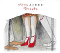 Otros Aires : Tricota (CD, Album)
