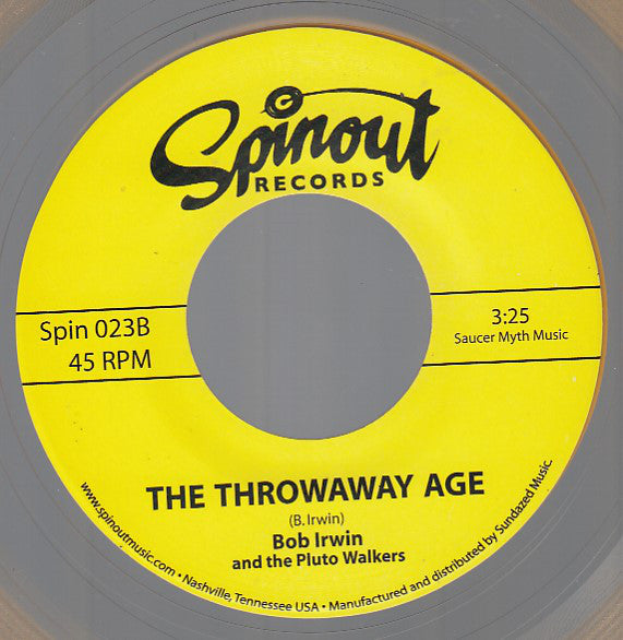 Bob Irwin & The Pluto Walkers : Joker's Wild / The Throwaway Age (7", Single)