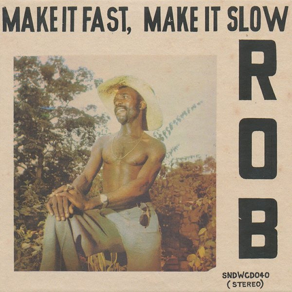 Rob (5) : Make It Fast, Make It Slow (CD, Album, RE)