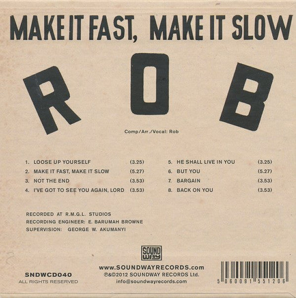 Rob (5) : Make It Fast, Make It Slow (CD, Album, RE)