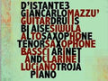 Giancarlo Mazzù, Blaise Siwula, Luciano Troja : D'Istante3 (CD, Album)