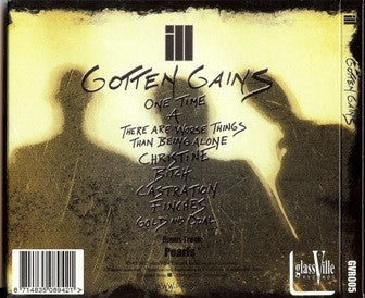 Ill (2) : Gotten Gains (CD, Album, Dig)