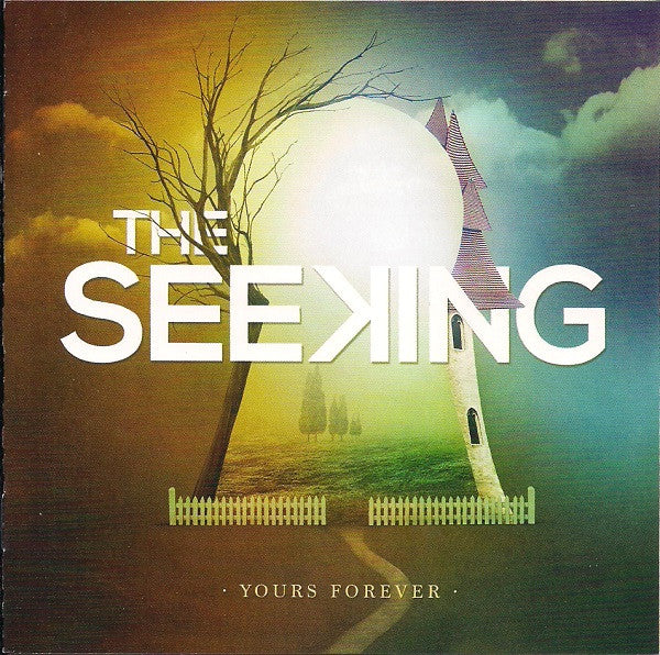 The Seeking : Yours Forever (CD, Album)