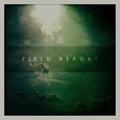 Field Report : Field Report (CD, Album, Dig)