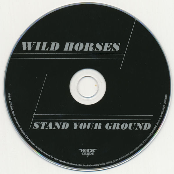 Wild Horses : Stand Your Ground (CD, Album, RE, RM)