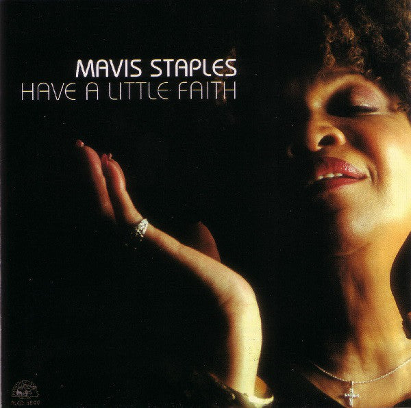 Mavis Staples : Have A Little Faith (CD, Album)