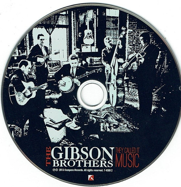 Gibson Brothers (2) : They Called It Music (CD, Album)
