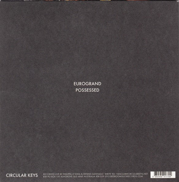 Circular Keys : Eurogrand / Possessed (7", Single)