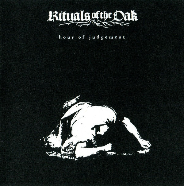 Rituals Of The Oak : Hour Of Judgement (CD, Album)