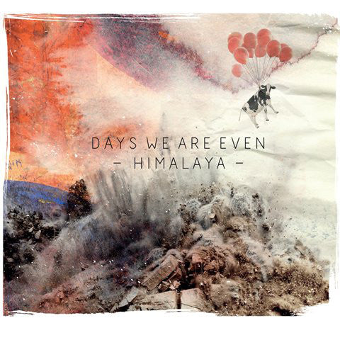 Days We Are Even : Himalaya (CD)