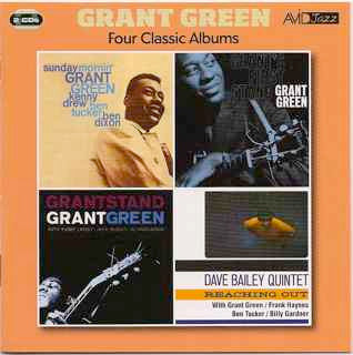 Grant Green : Four Classic Albums (2xCD, Comp, RM)