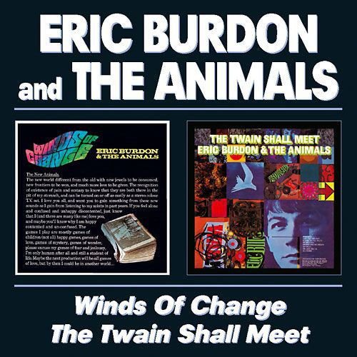 Eric Burdon & The Animals : Winds Of Change / The Twain Shall Meet  (2xCD, Album, Comp, RE, RM)
