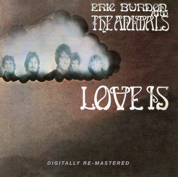 Eric Burdon & The Animals : Love Is (CD, Album, RE, RM)
