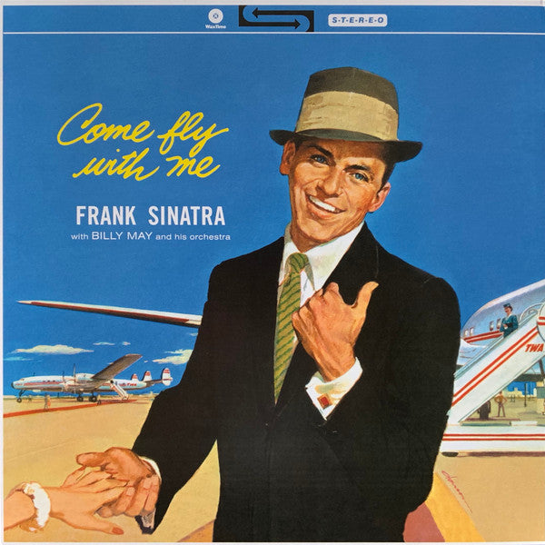 Frank Sinatra With Billy May And His Orchestra : Come Fly With Me (LP, Album, Ltd, RE, 180)