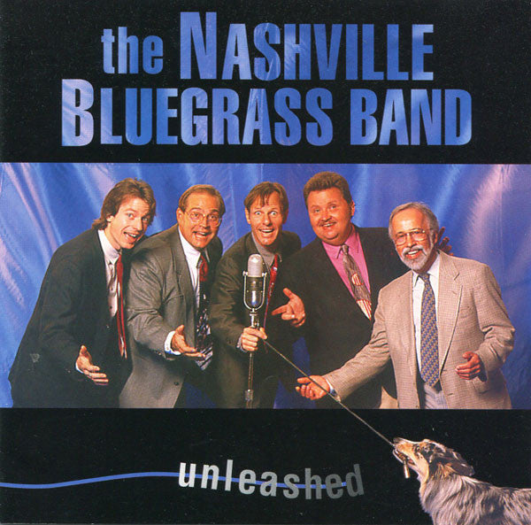 The Nashville Bluegrass Band : Unleashed (CD, Album)