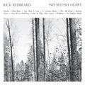 Rick Redbeard : No Selfish Heart (CD, Album, Car)