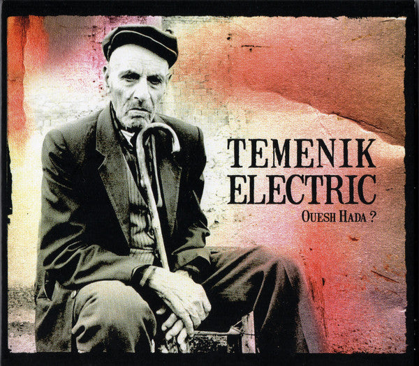 Temenik Electric : Ouesh Hada? (CD, Album)