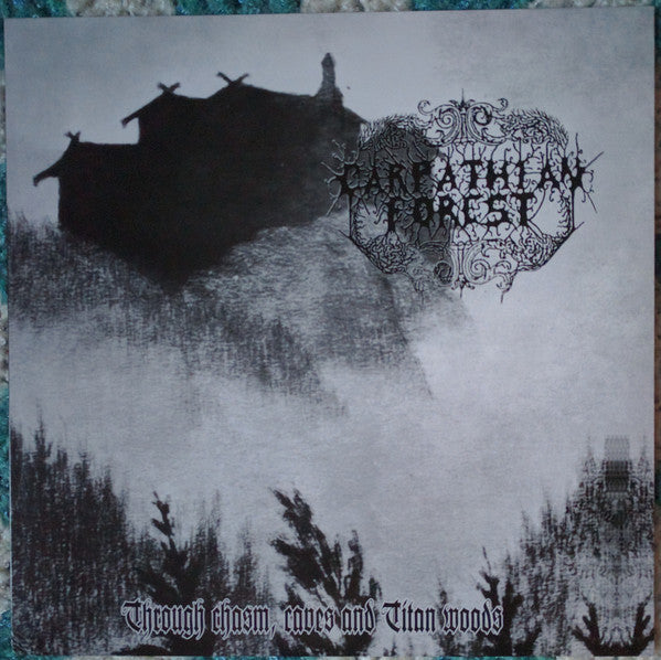 Carpathian Forest : Through Chasm, Caves And Titan Woods (12", EP, RE)