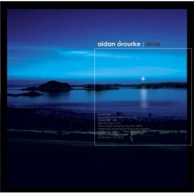 Aidan O'Rourke : Sirius (CD, Album)