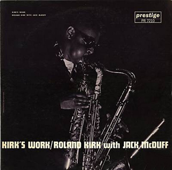 Roland Kirk With Jack McDuff* : Kirk's Work (LP, Album, RE)